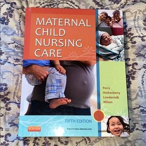 Maternal Child Nursing Care Elsevier fifth Ed